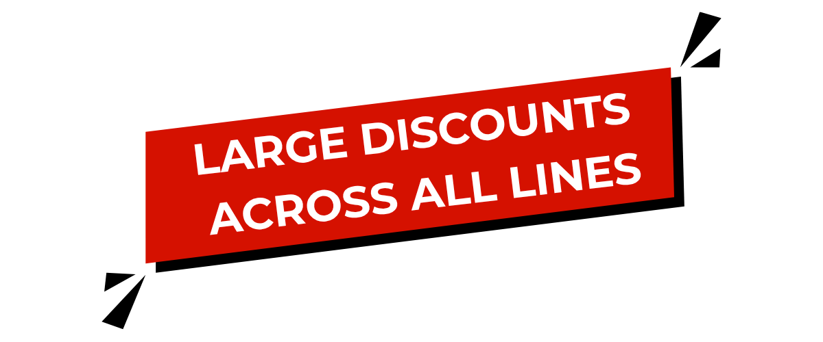 Large Discounts Across All Lines